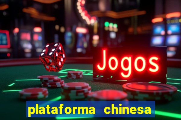 plataforma chinesa de jogos online